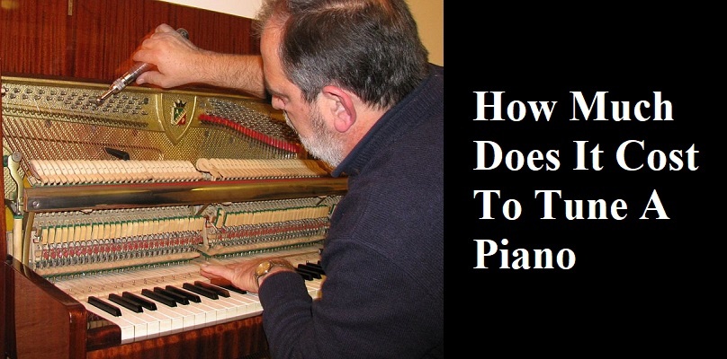 How Much Does It Cost To Tune A Piano